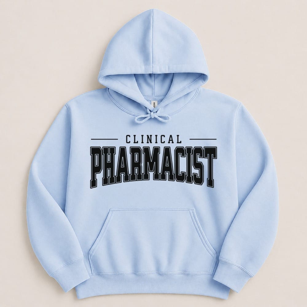 Clinical Pharmacist Sweatshirt & Hoodie - Adverse Reactions