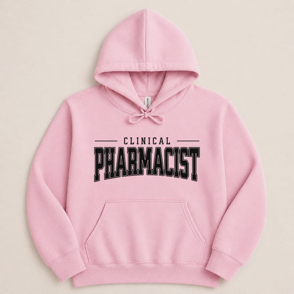 Clinical Pharmacist Sweatshirt & Hoodie - Adverse Reactions