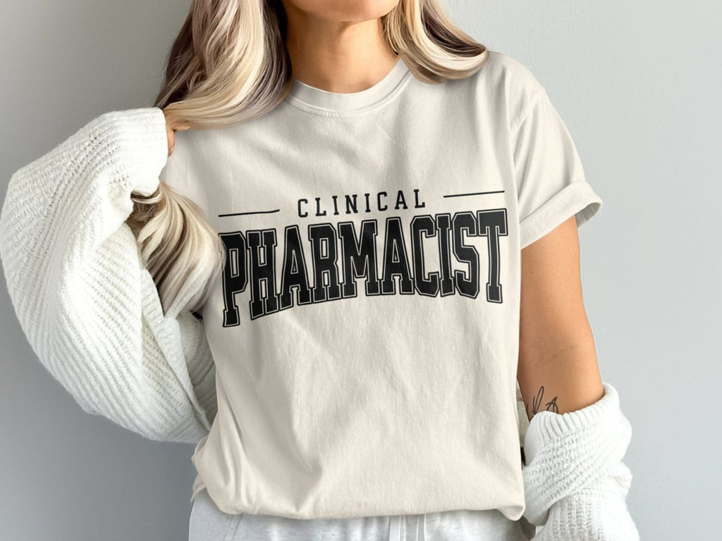 Clinical Pharmacist Tee - Pharmacy Apparel for Pharmacists, Techs & Students