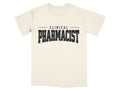 Clinical Pharmacist Tee - Pharmacy Apparel for Pharmacists, Techs & Students