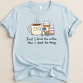 Coffee then Check Tee - Adverse Reactions