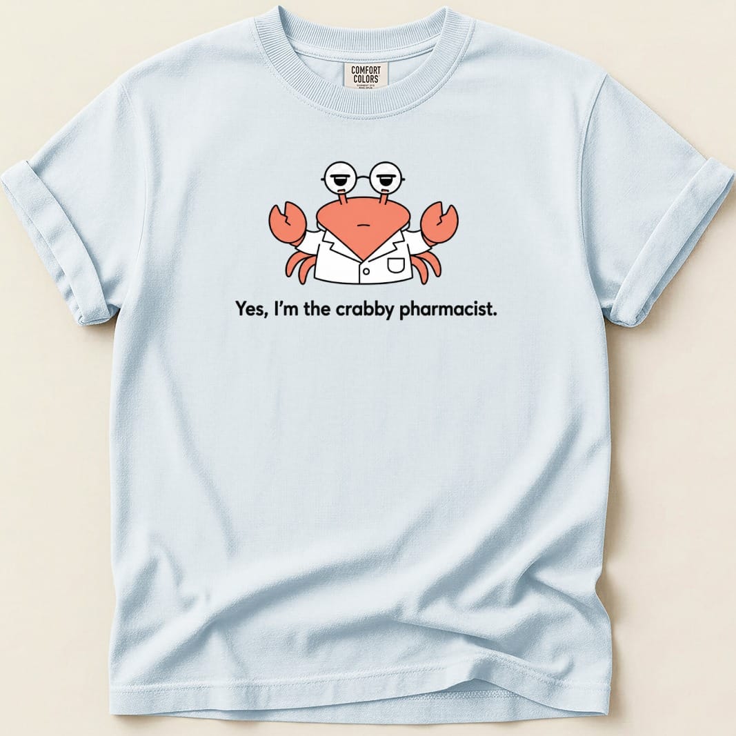 Crabby Pharmacist Tee - Adverse Reactions
