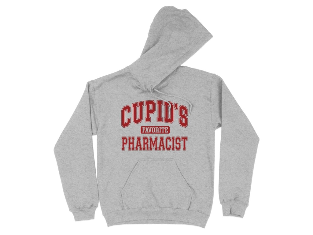 Cupid’s Favorite Pharmacist Sweatshirt & Hoodie - Pharmacy Apparel for Pharmacists, Techs & Students