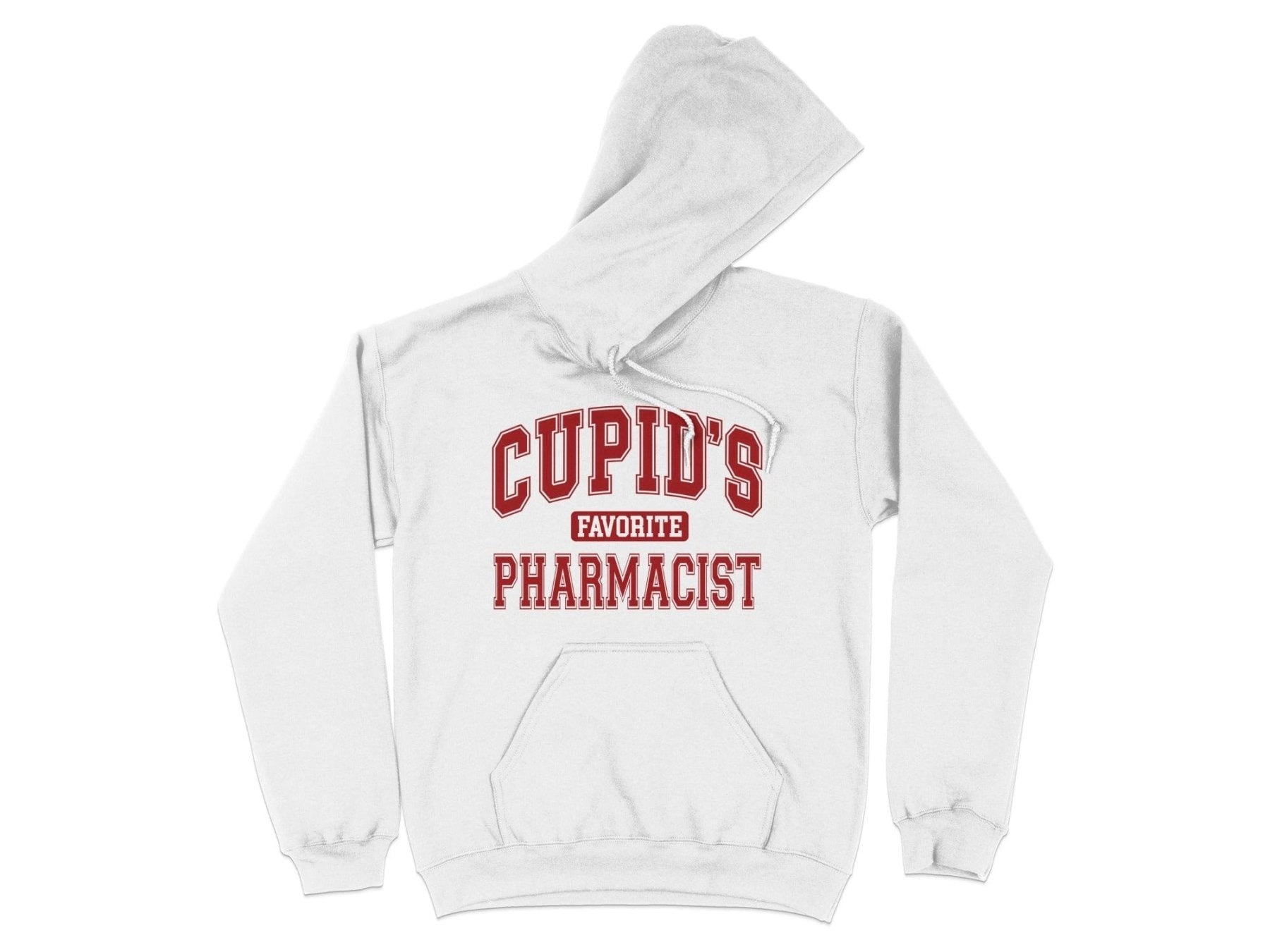 Cupid’s Favorite Pharmacist Sweatshirt & Hoodie - Pharmacy Apparel for Pharmacists, Techs & Students