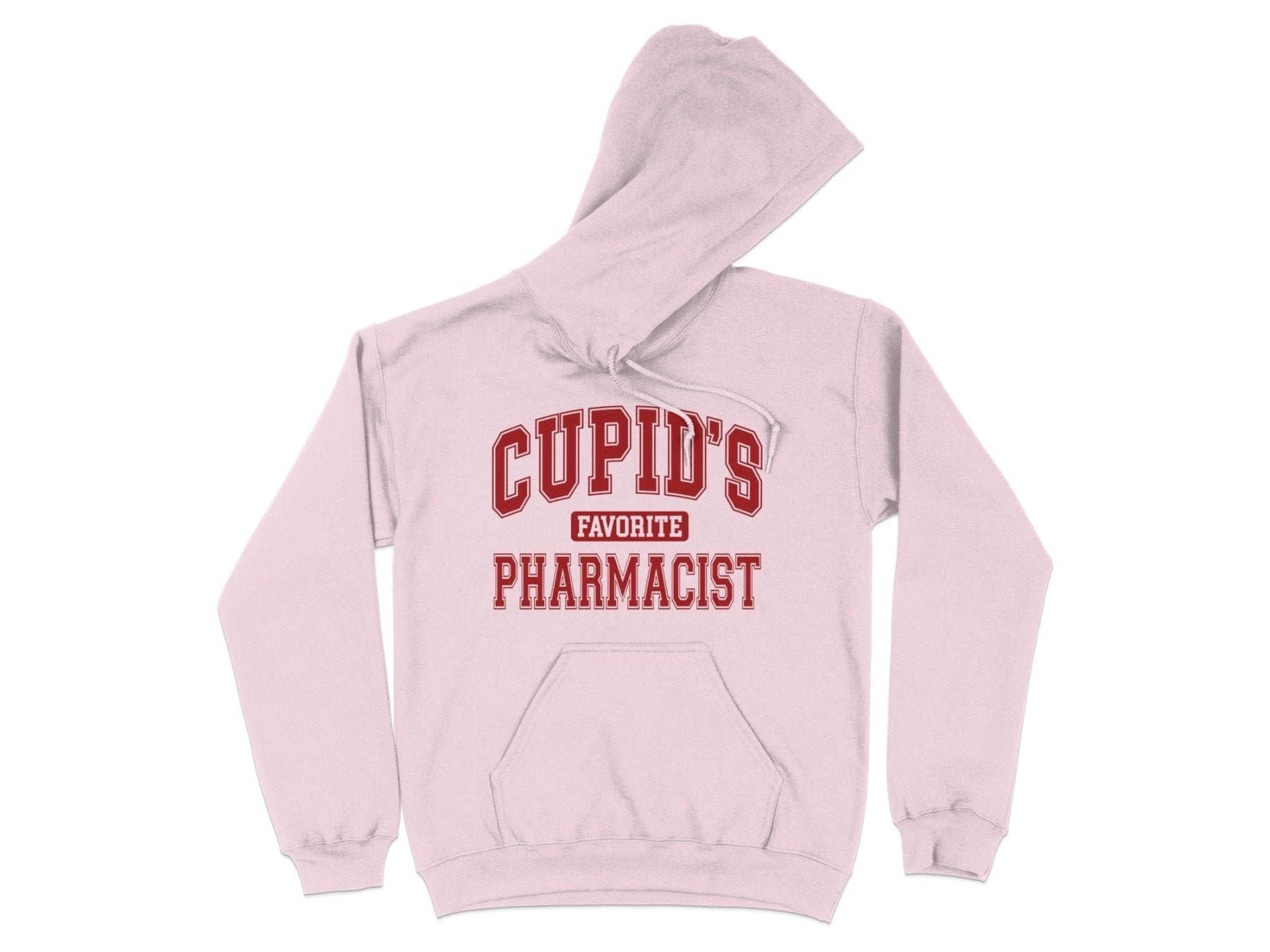 Cupid’s Favorite Pharmacist Sweatshirt & Hoodie - Pharmacy Apparel for Pharmacists, Techs & Students