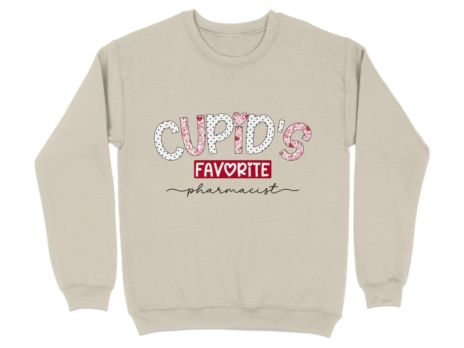 Cupid’s Favorite Pharmacist Sweatshirt & Hoodie v2 - Pharmacy Apparel for Pharmacists, Techs & Students