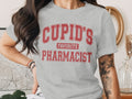 Cupid’s Favorite Pharmacist Tee - Pharmacy Apparel for Pharmacists, Techs & Students