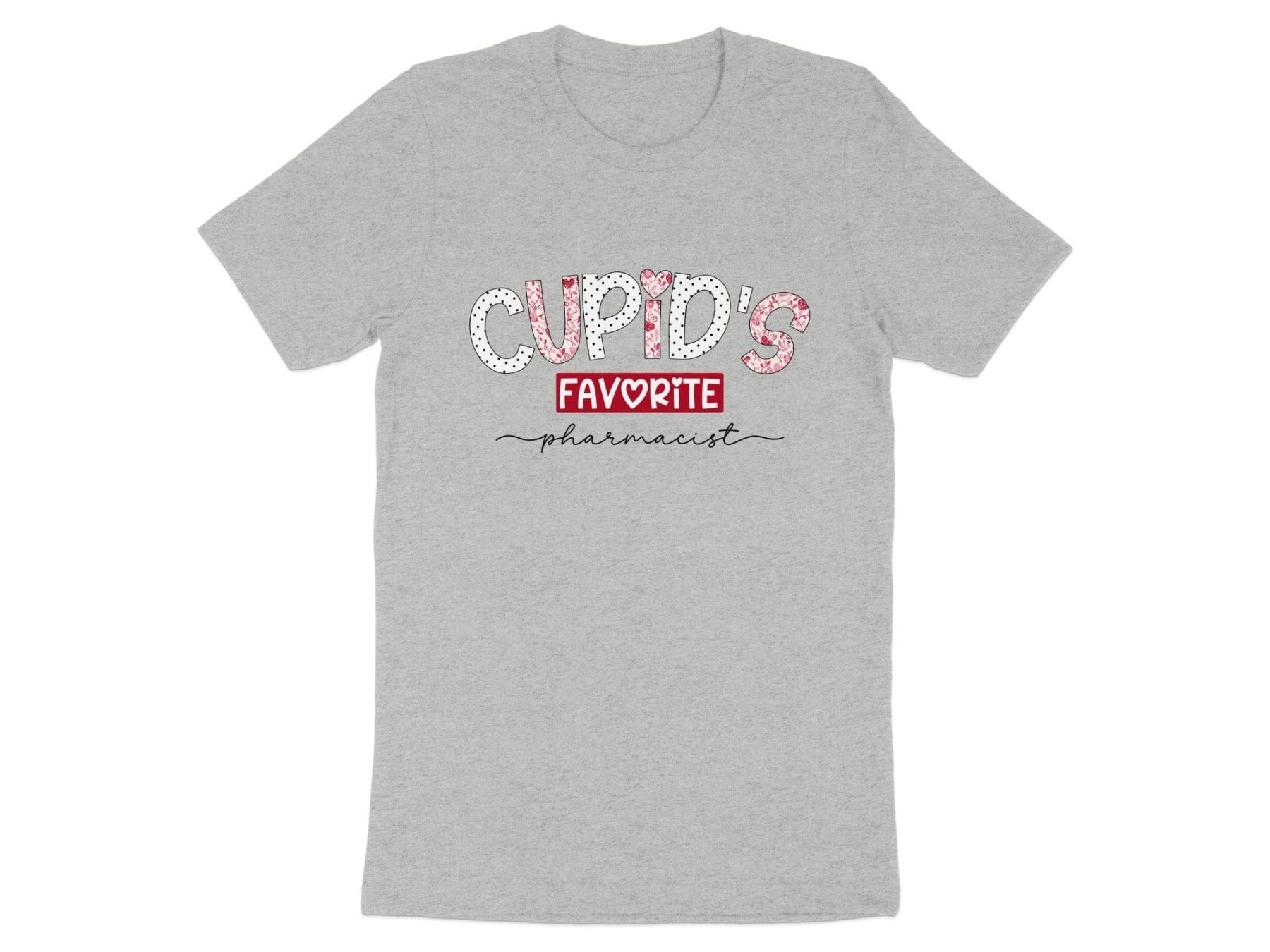 Cupid’s Favorite Pharmacist Tee v2 - Pharmacy Apparel for Pharmacists, Techs & Students