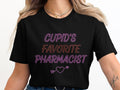 Cupid’s Favorite Pharmacist v3 Tee - Adverse Reactions