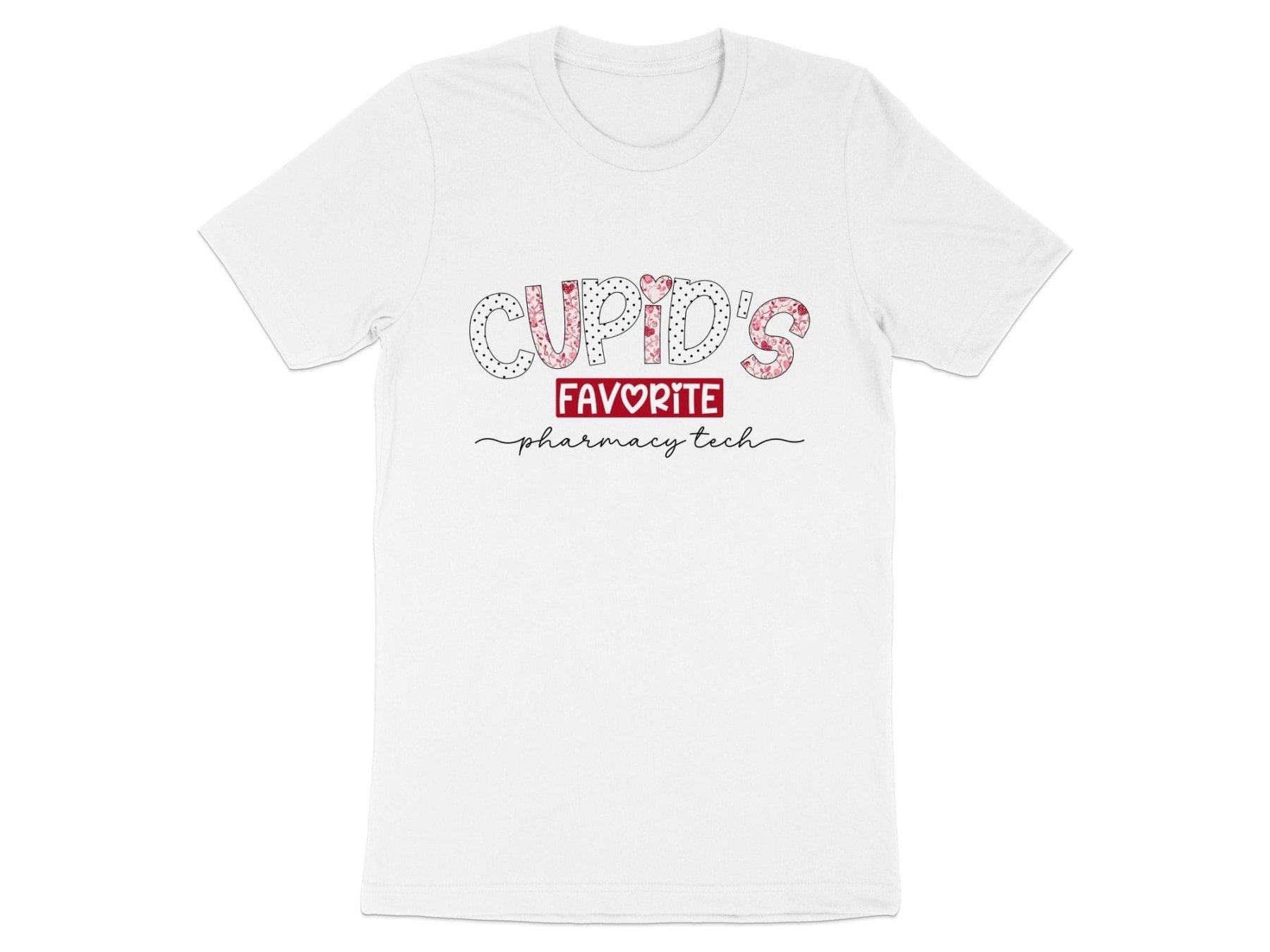 Cupid’s Favorite Pharmacy Tech Tee v2 - Pharmacy Apparel for Pharmacists, Techs & Students