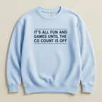 It’s All Fun and Games Sweatshirt & Hoodie