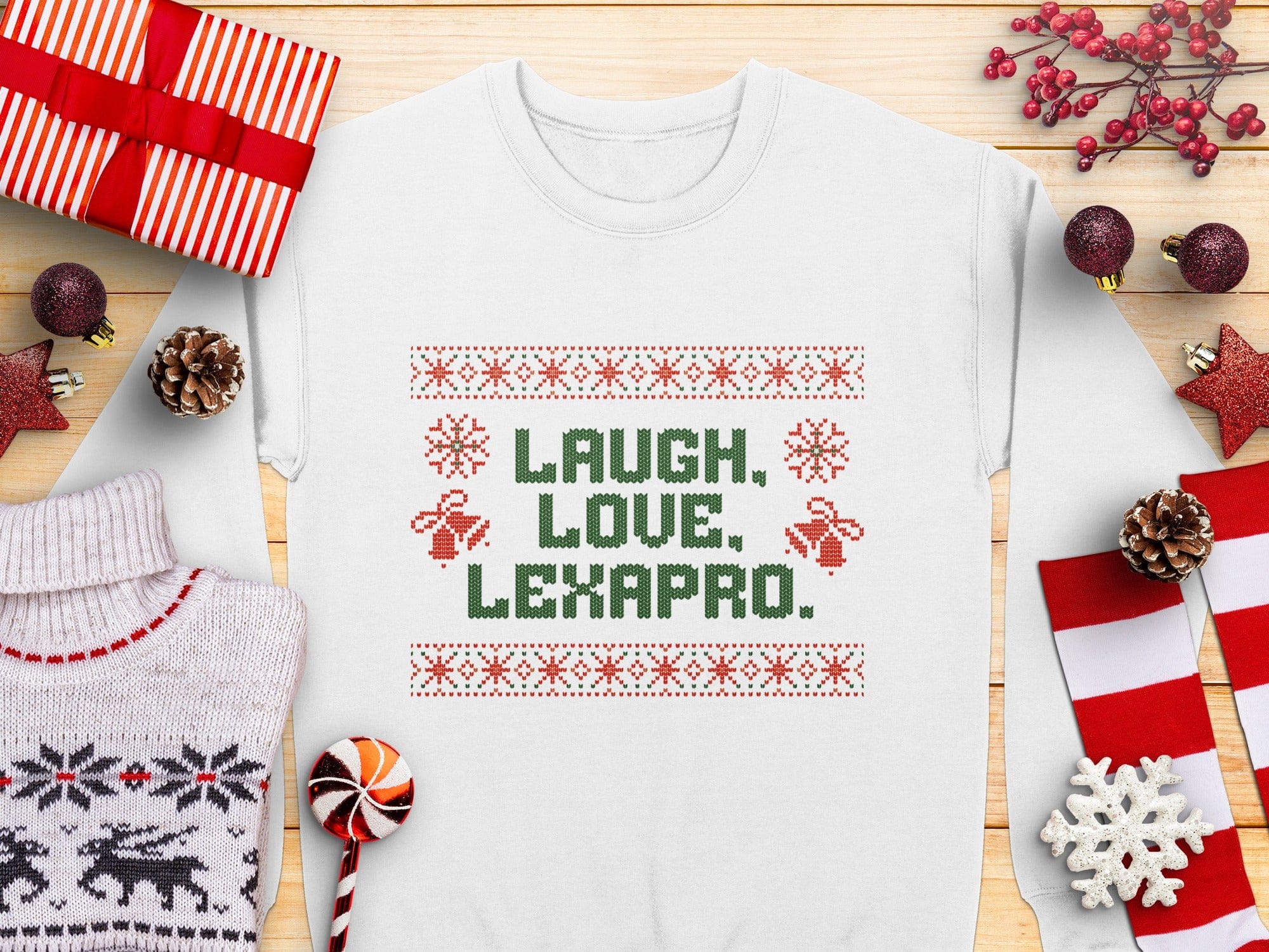 Laugh Love Lexapro Ugly Christmas apparel