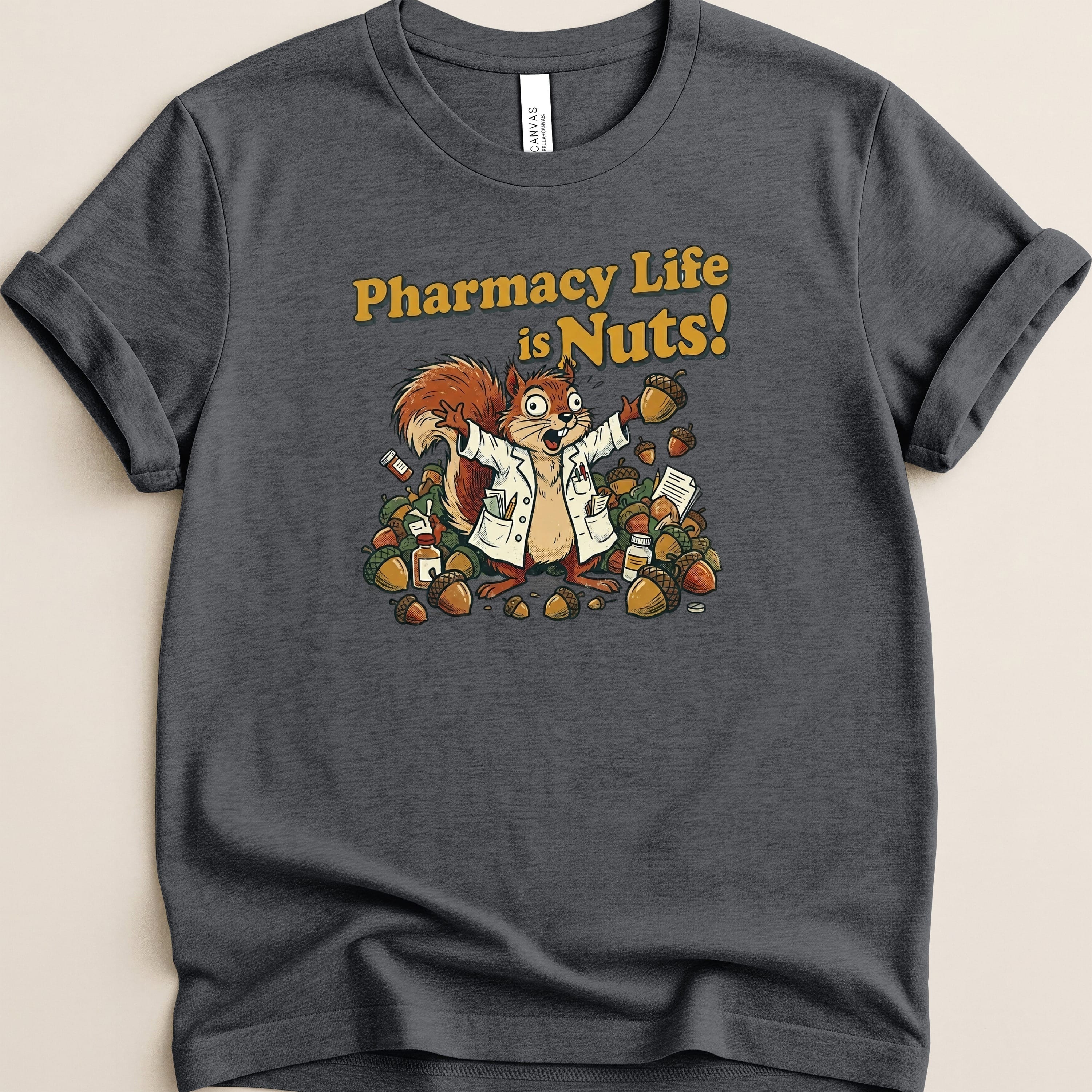 Squirrel in lab coat holding pills, surrounded by acorns and the text "Pharmacy Life is Nuts!".