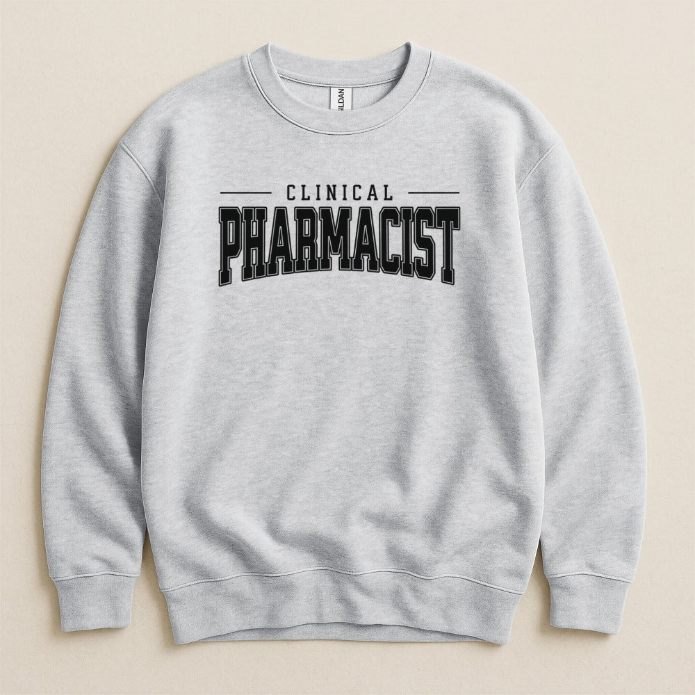 Clinical Pharmacist Sweatshirt & Hoodie