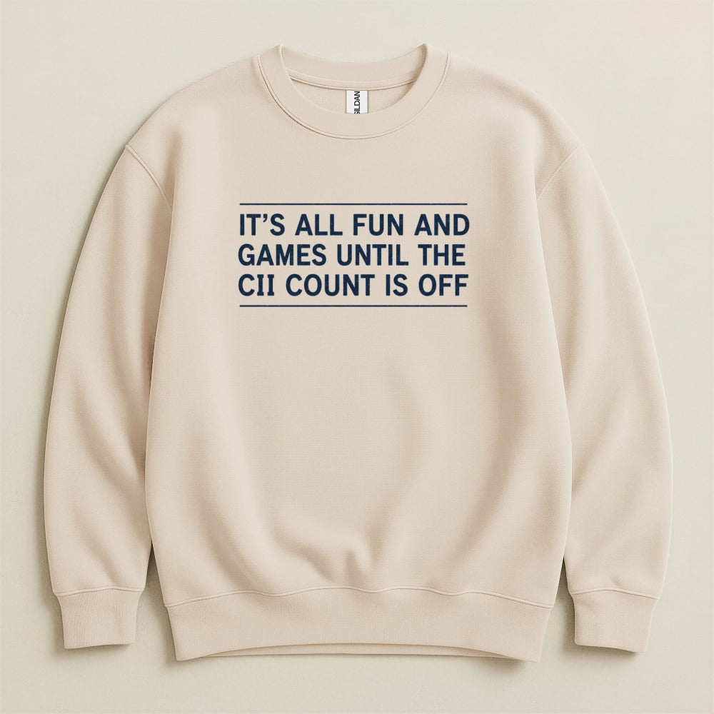 It’s All Fun and Games Sweatshirt & Hoodie