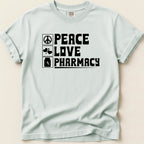 Light blue t-shirt with "Peace Love Pharmacy" and a pill bottle icon.