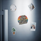 Sticker with text "THAT SOUNDS LIKE A DAY SHIFT PROBLEM" on a refrigerator.