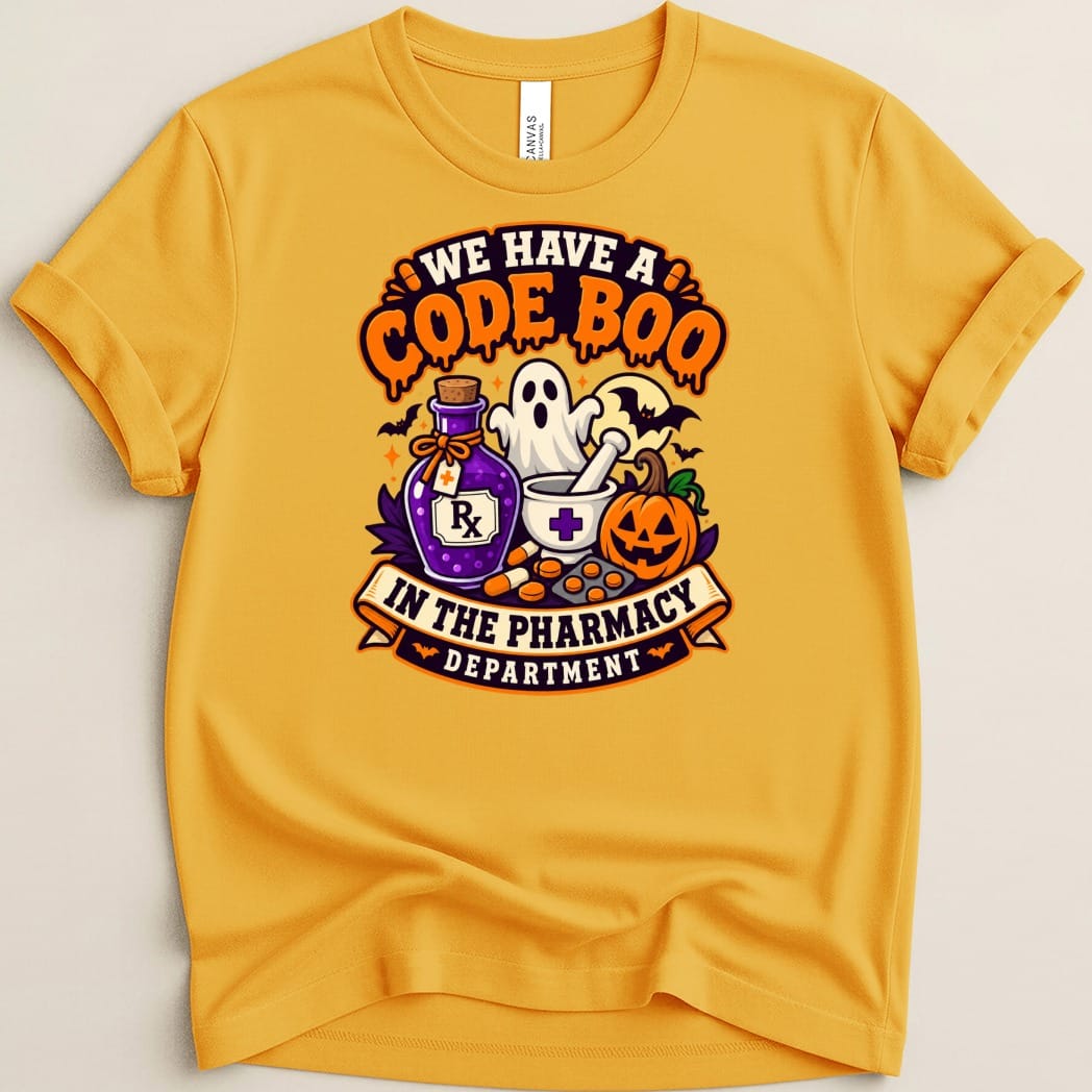 Yellow t-shirt with Halloween pharmacy graphic: "We Have a Code Boo in the Pharmacy Department".