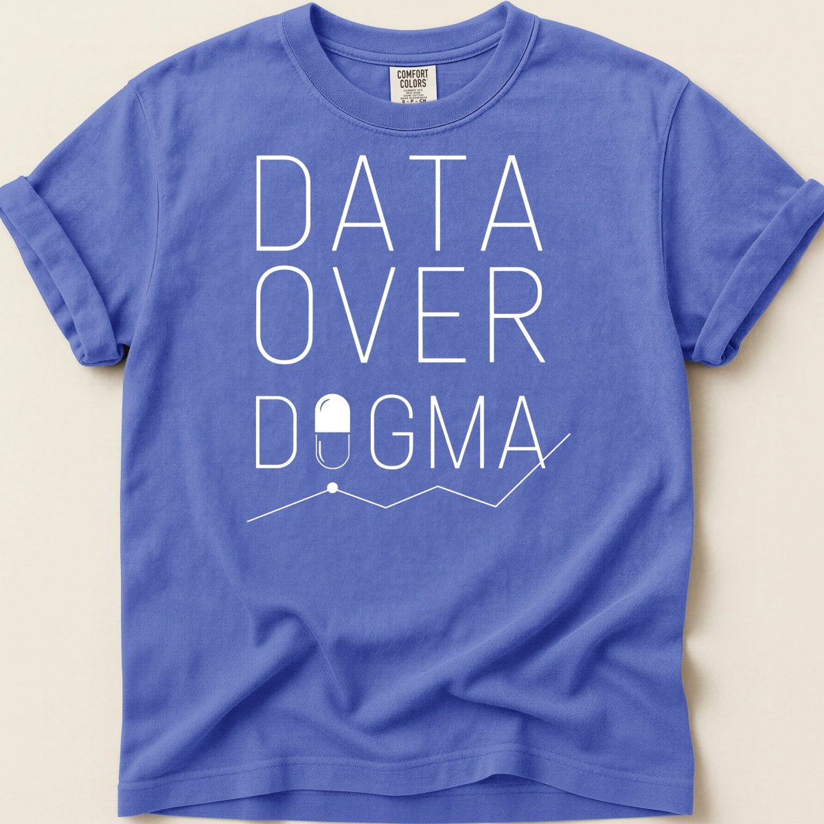 Data Over Dogma Tee - Adverse Reactions