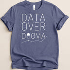 Data Over Dogma Tee - Adverse Reactions