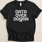Data Over Dogma v2 Tee - Adverse Reactions