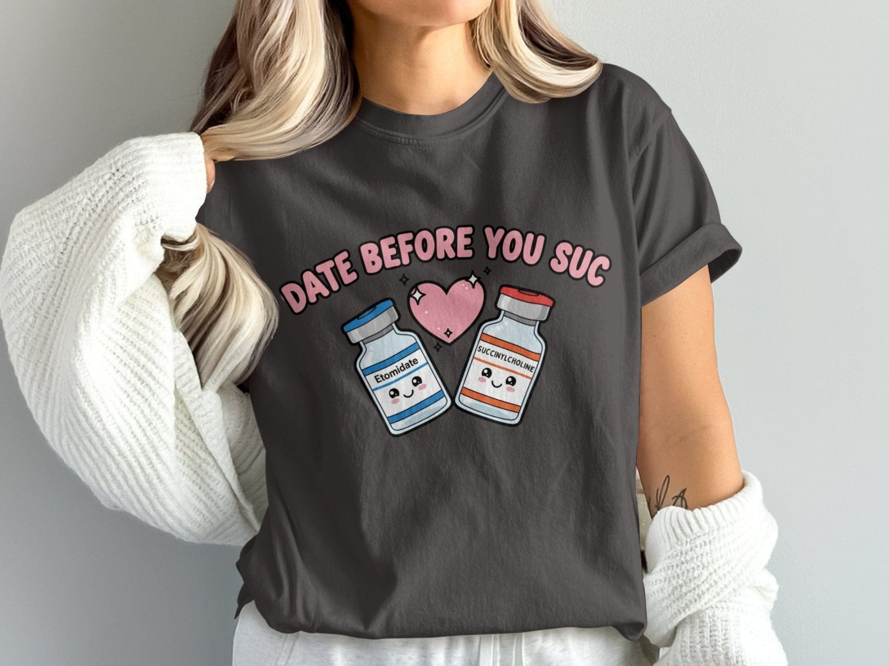 Date Before You Suc Tee - Adverse Reactions