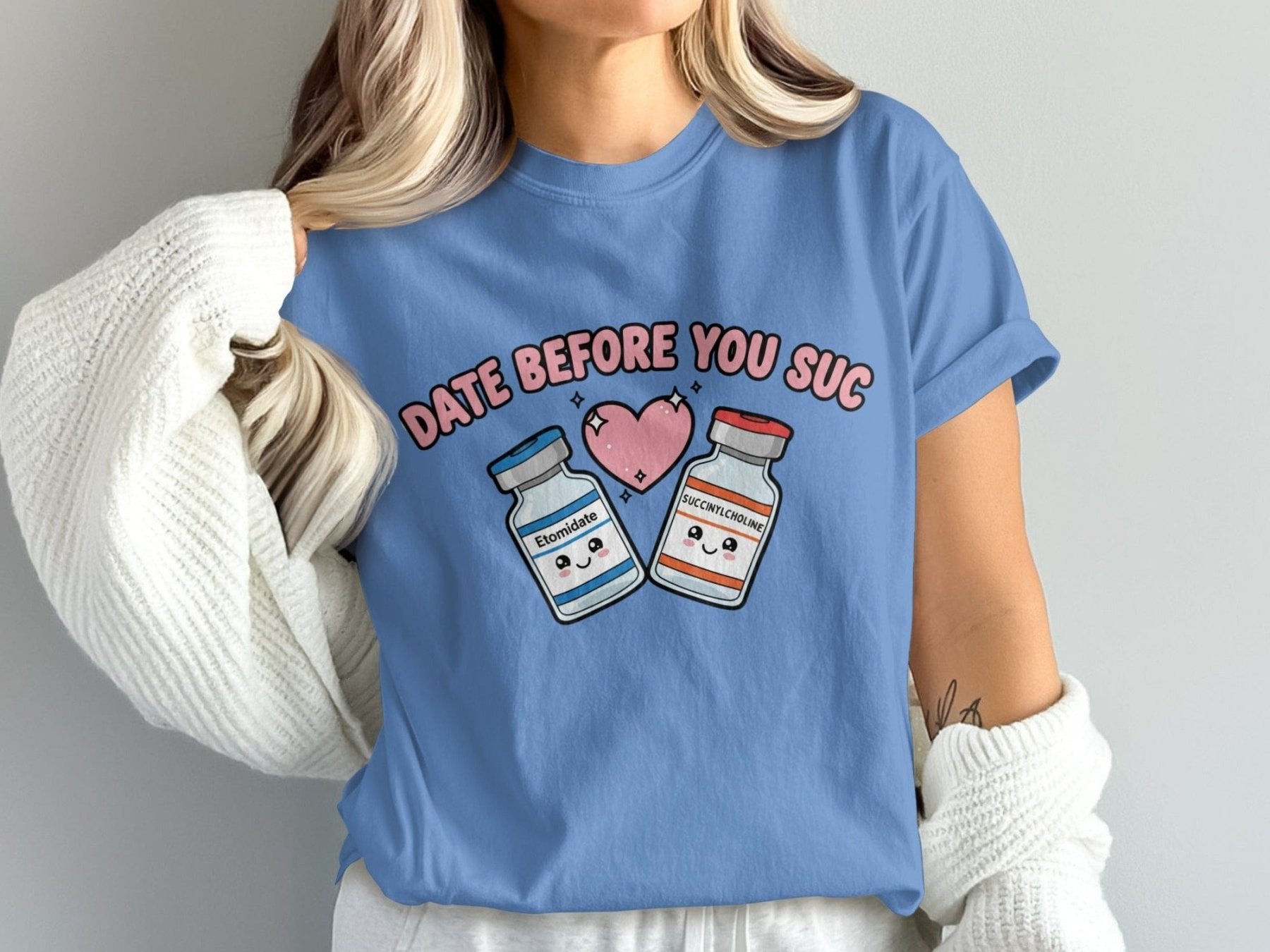 Date Before You Suc Tee - Adverse Reactions