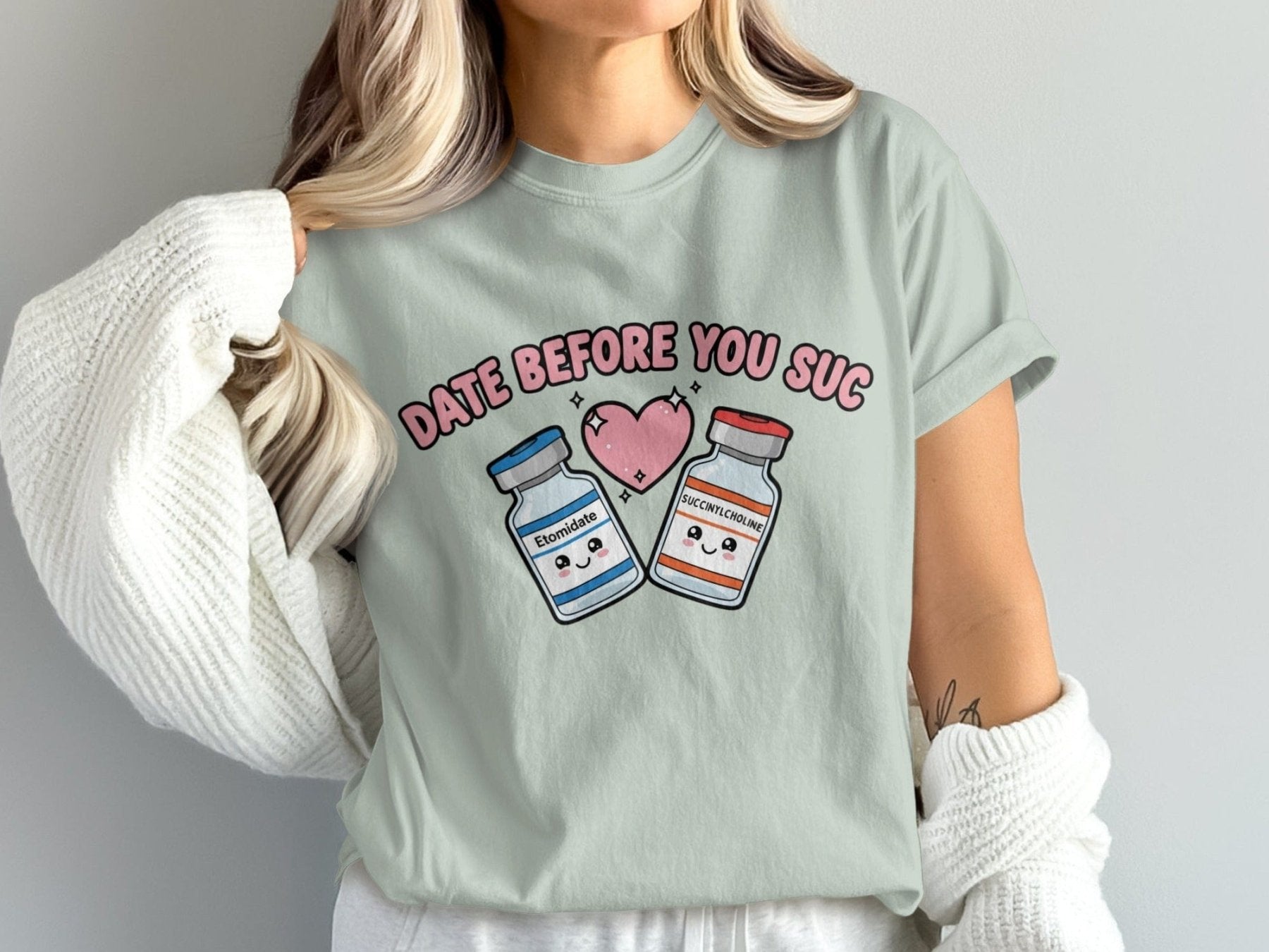 Date Before You Suc Tee - Adverse Reactions