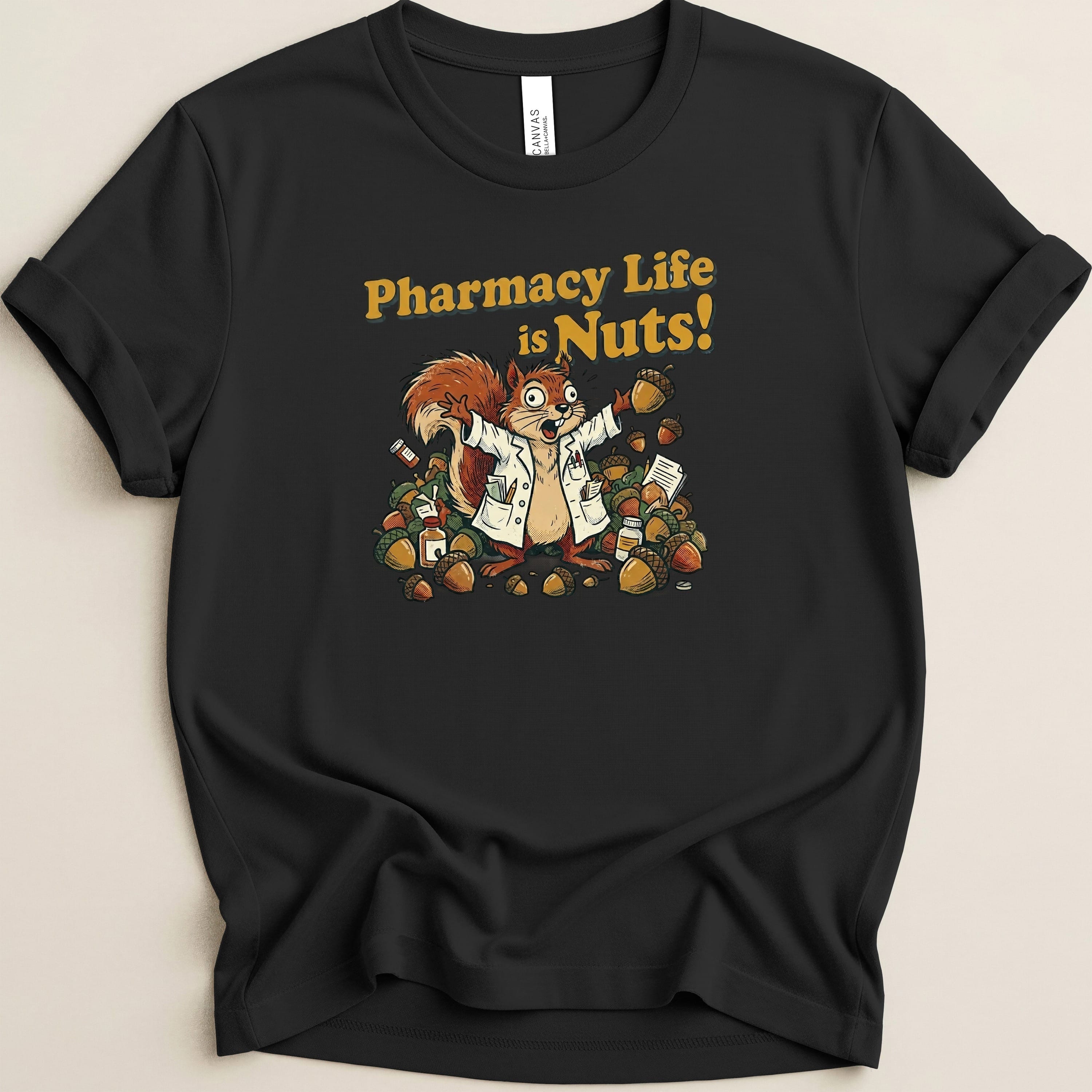 Squirrel in lab coat surrounded by pills and acorns, text reads "Pharmacy Life is Nuts!".