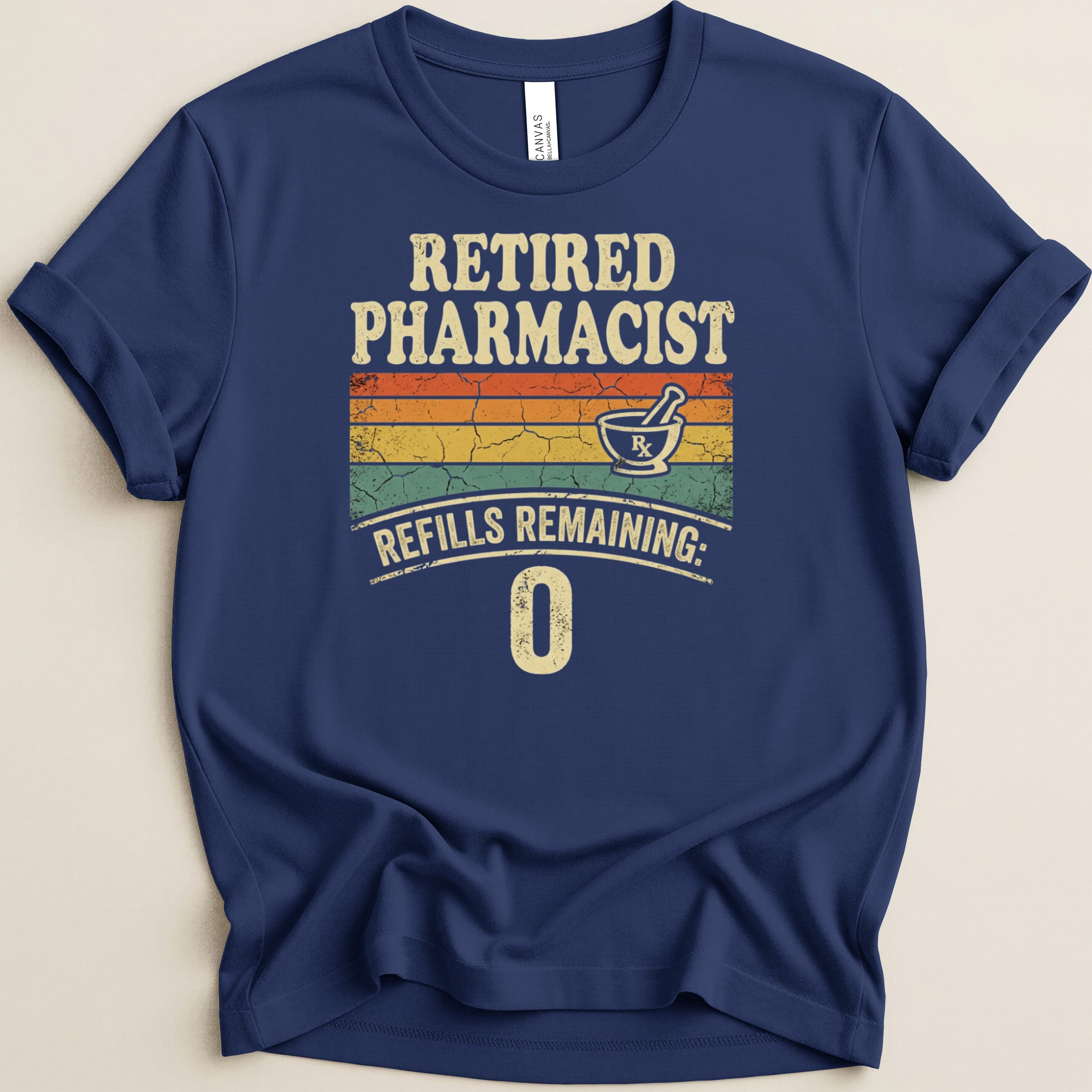 Navy t-shirt with "Retired Pharmacist" and "Refills Remaining: 0" text.