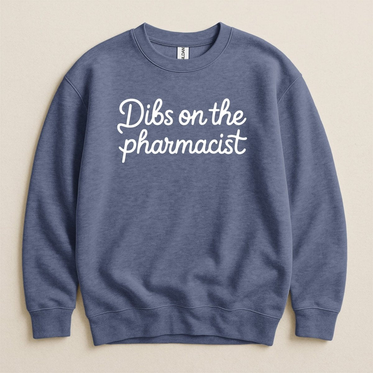 Dibs on the Pharmacist Sweatshirt & Hoodie - Adverse Reactions
