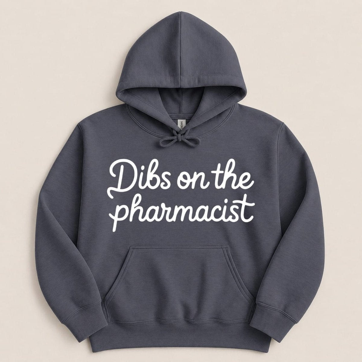 Dibs on the Pharmacist Sweatshirt & Hoodie - Adverse Reactions
