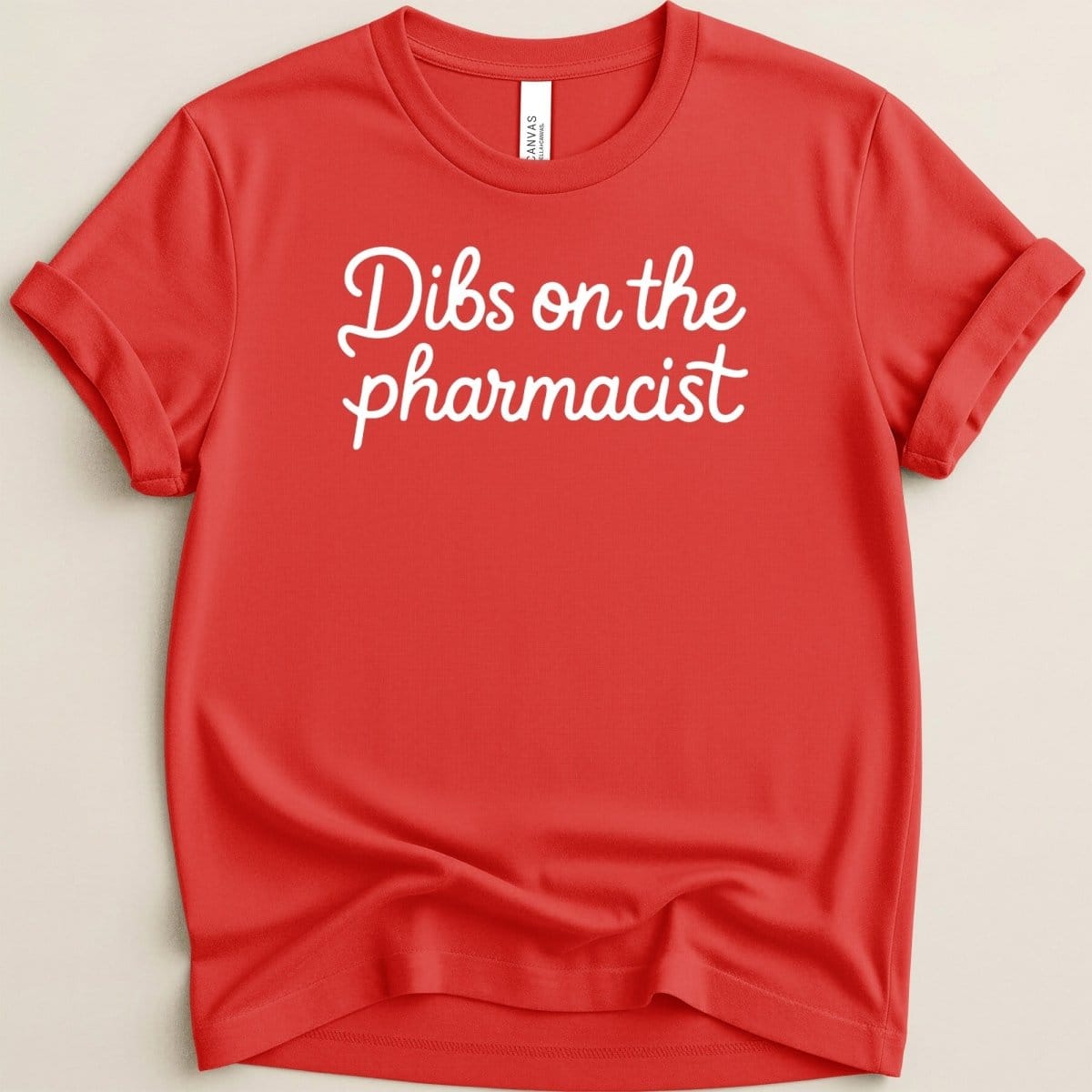 Dibs on the Pharmacist Tee - Adverse Reactions