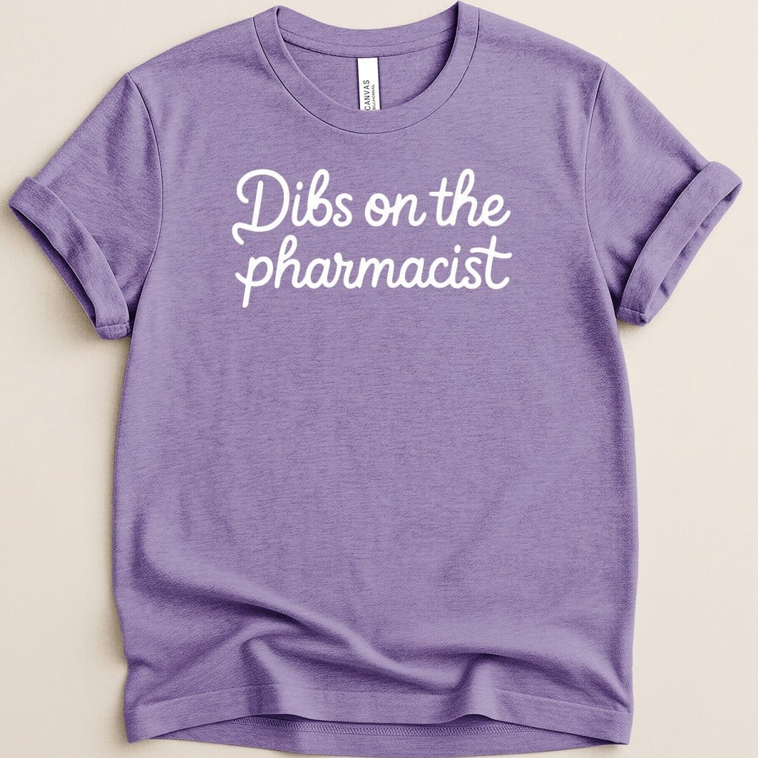 Dibs on the Pharmacist Tee - Adverse Reactions