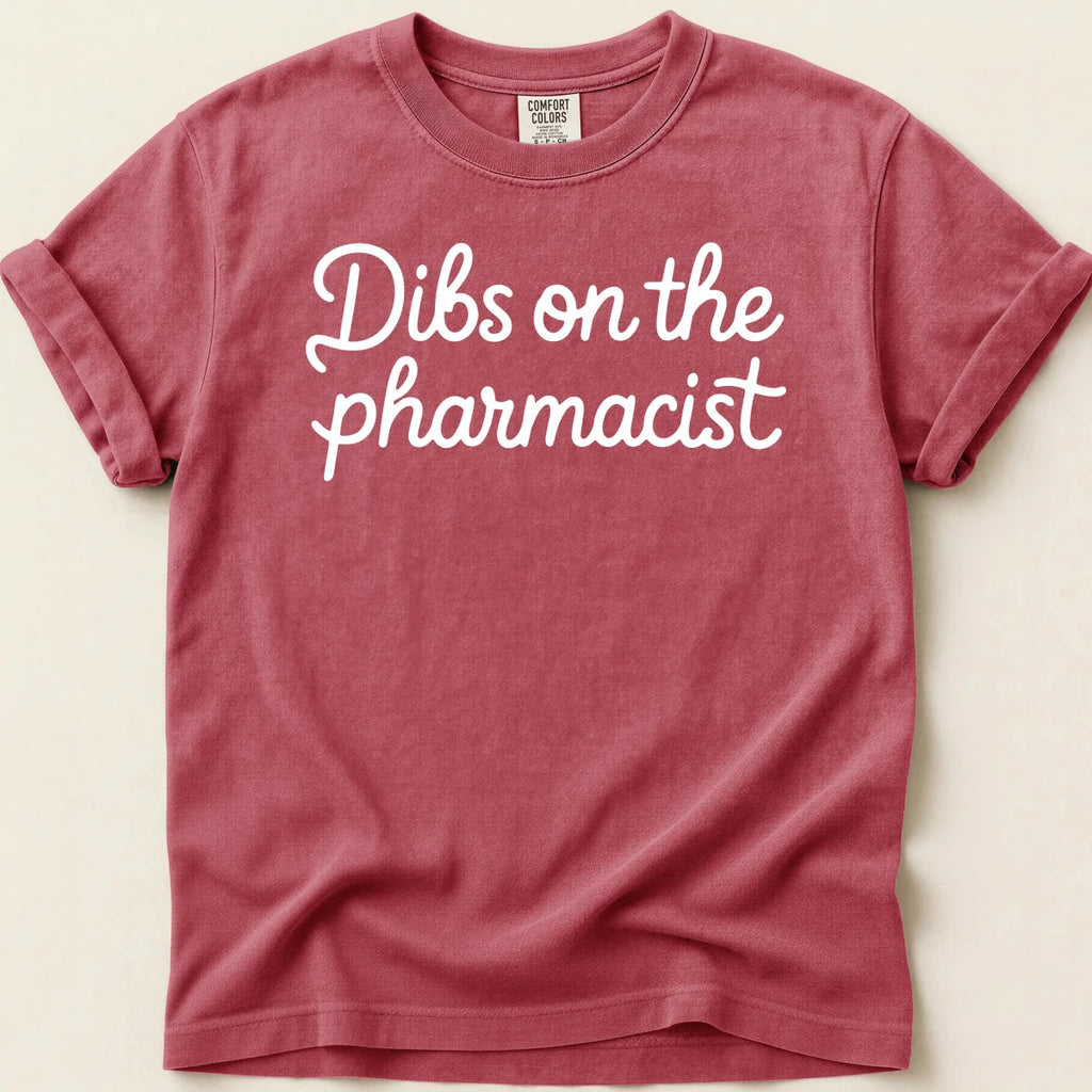 Dibs on the Pharmacist Tee - Adverse Reactions