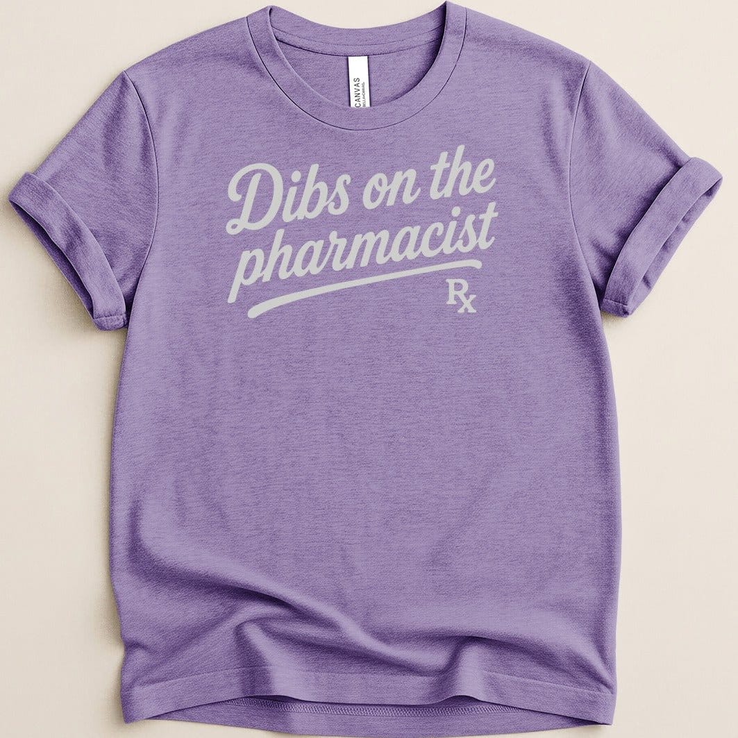 Dibs on the Pharmacist v2 Tee - Adverse Reactions