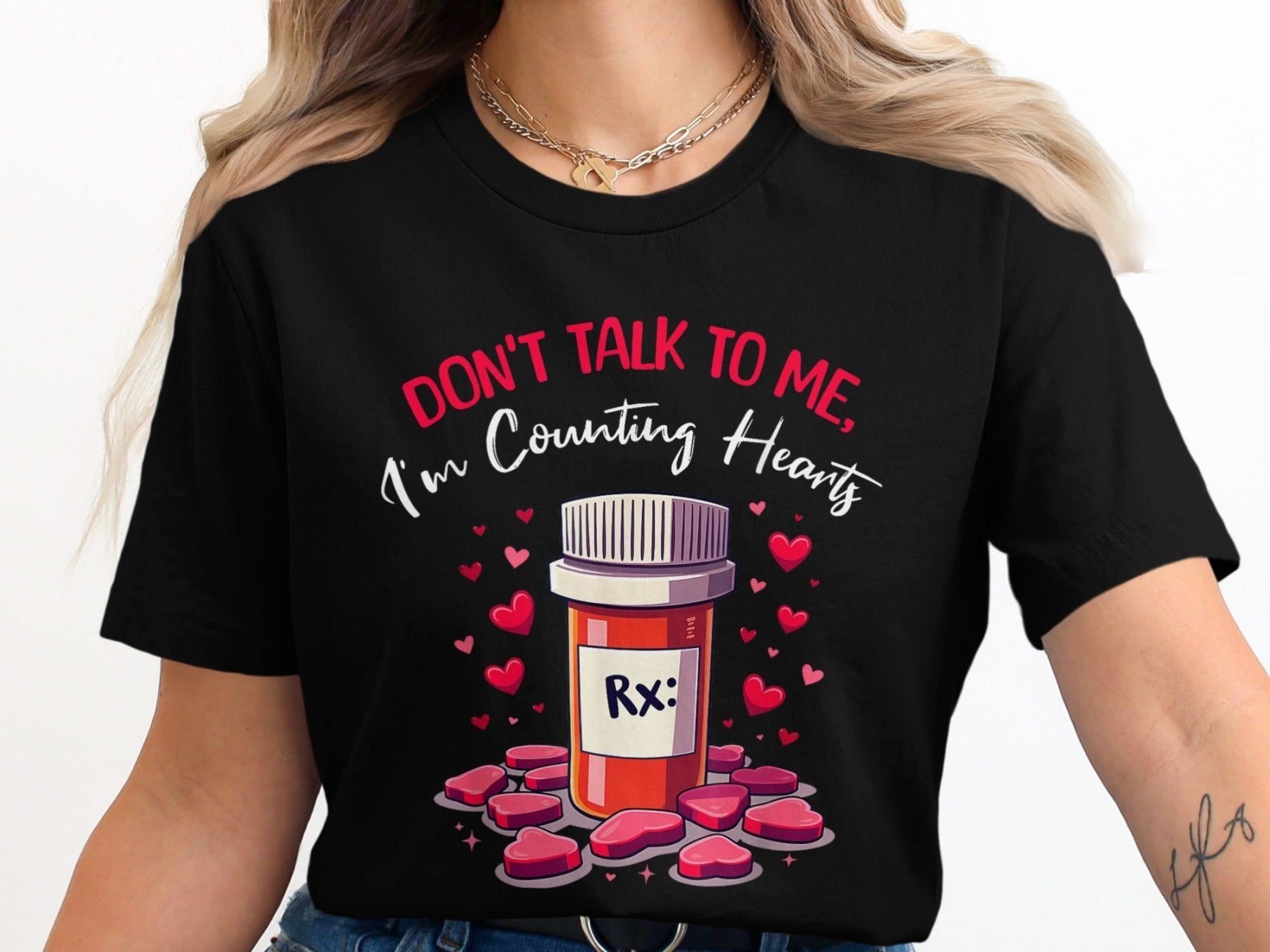 Don’t Talk to Me I’m Counting Hearts Tee - Pharmacy Apparel for Pharmacists, Techs & Students