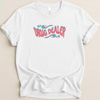 Drug Dealer Tee - Adverse Reactions