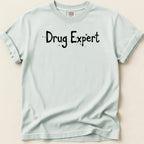 Drug Expert Tee - Adverse Reactions