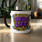 Drug Life Chose Me Mug - Adverse Reactions