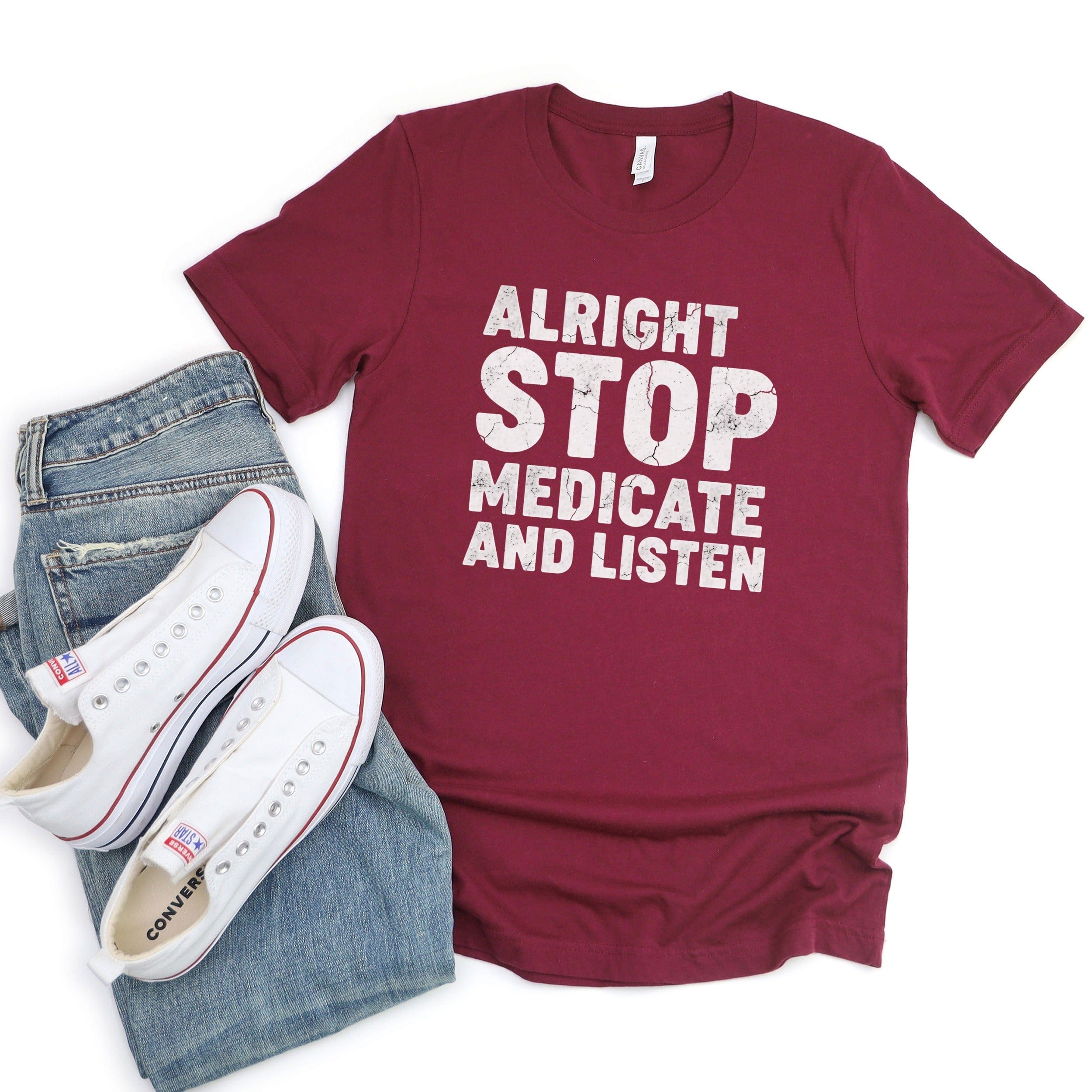 Alright Stop Medicate and Listen Graphic Tee product type
