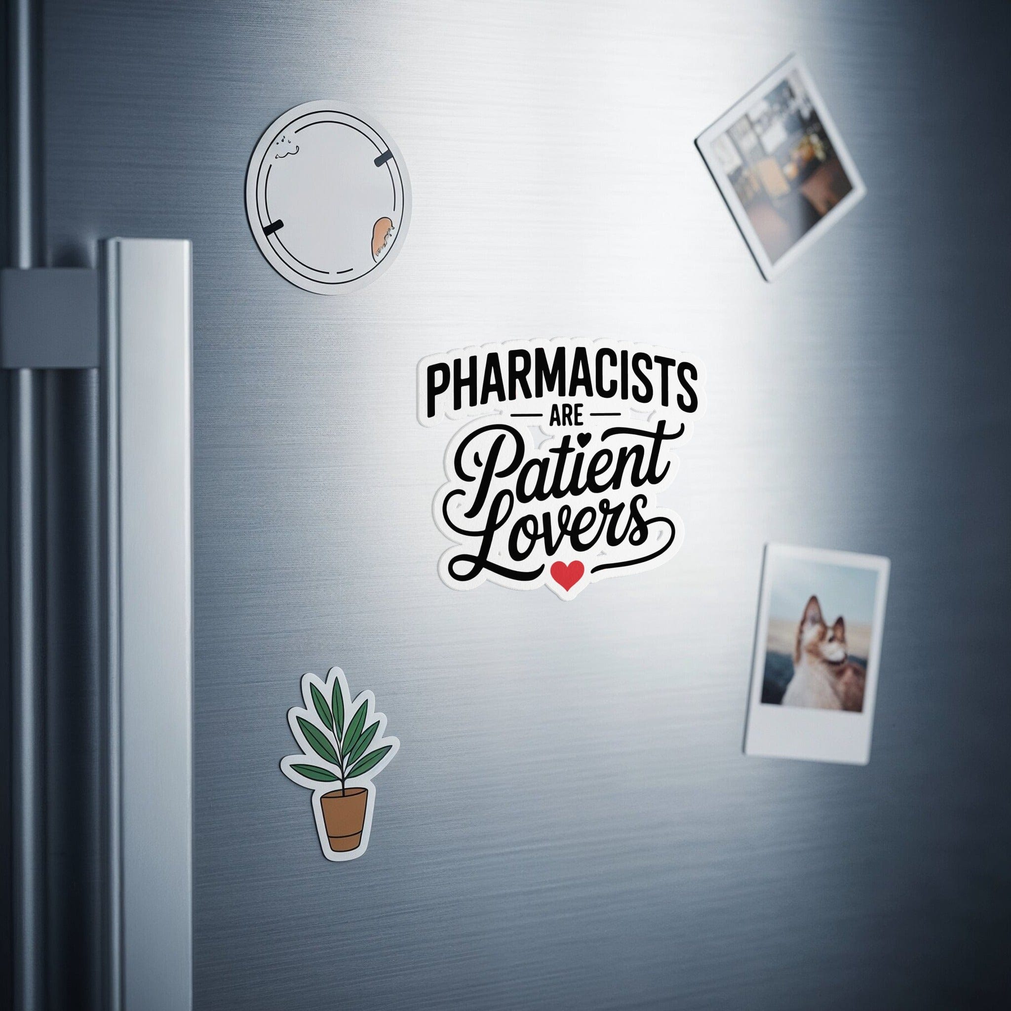 Pharmacists Are Patient Lovers Fridge Magnet product type