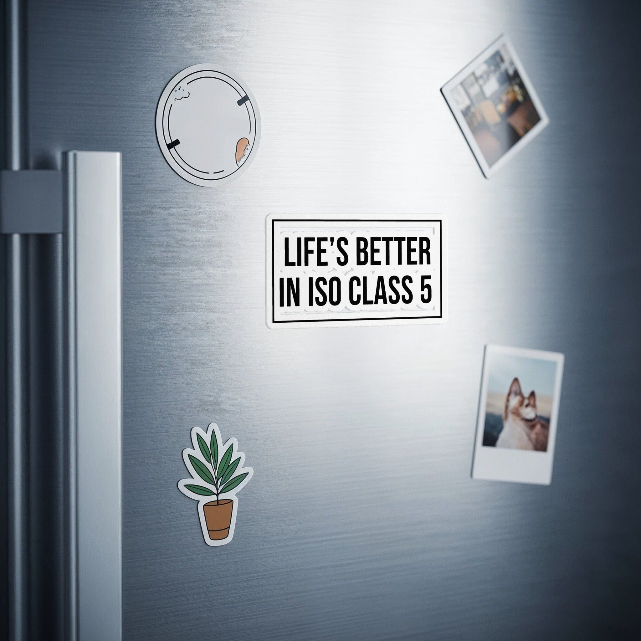 Life's Better in ISO Class 5 Refrigerator Magnet product