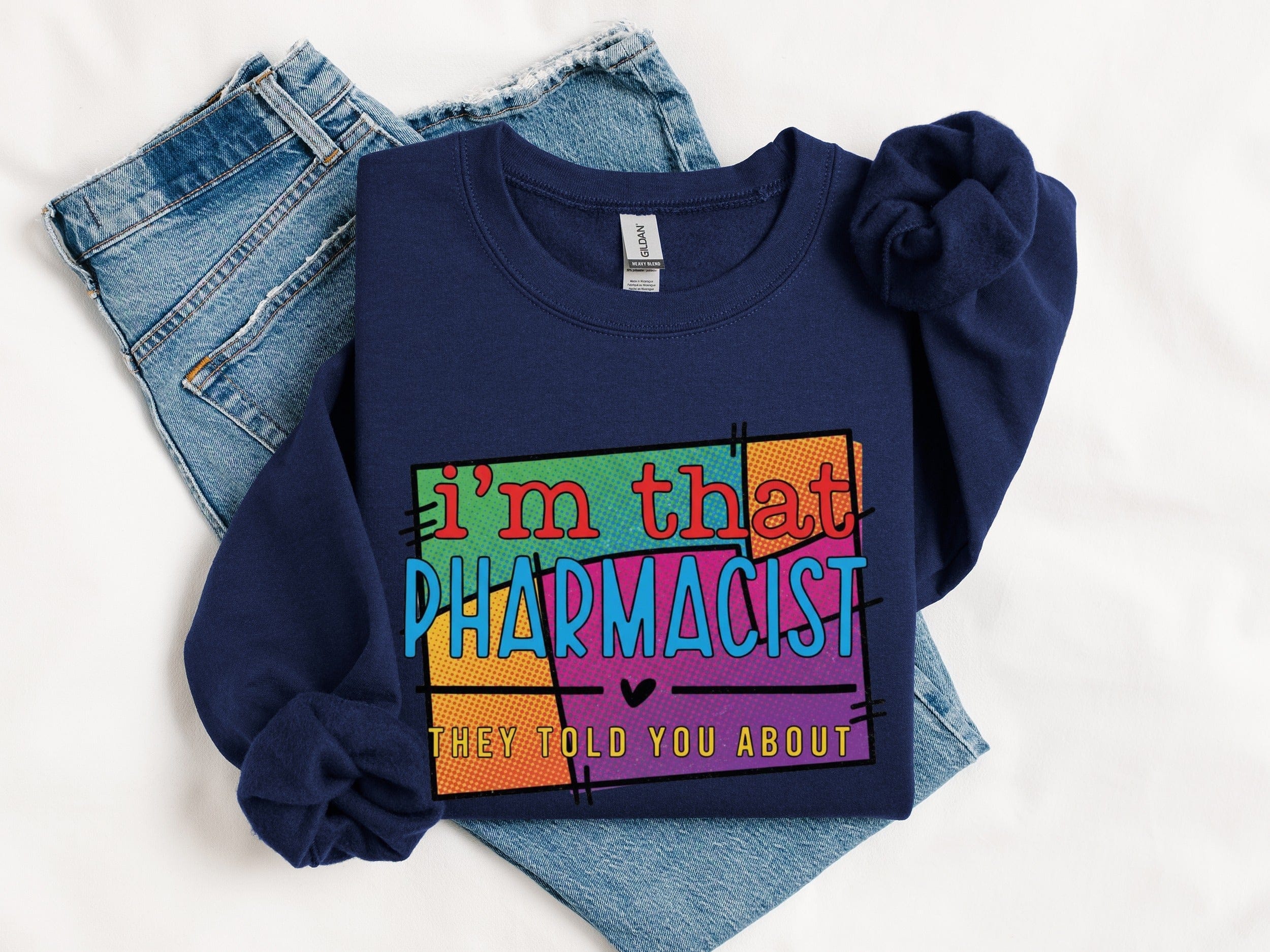 Colorful I'm That Pharmacist They Told You About shirt