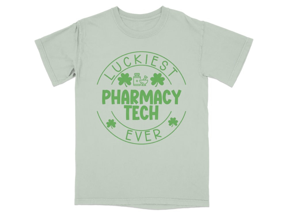 Luckiest Pharmacy Tech Ever Tee