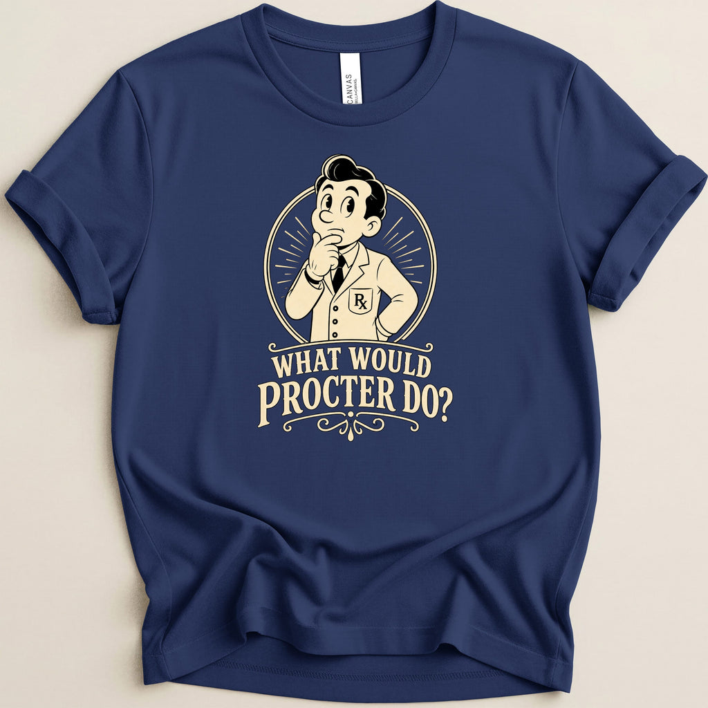 Navy t-shirt with graphic of a man in a lab coat asking "What would Procter do?".