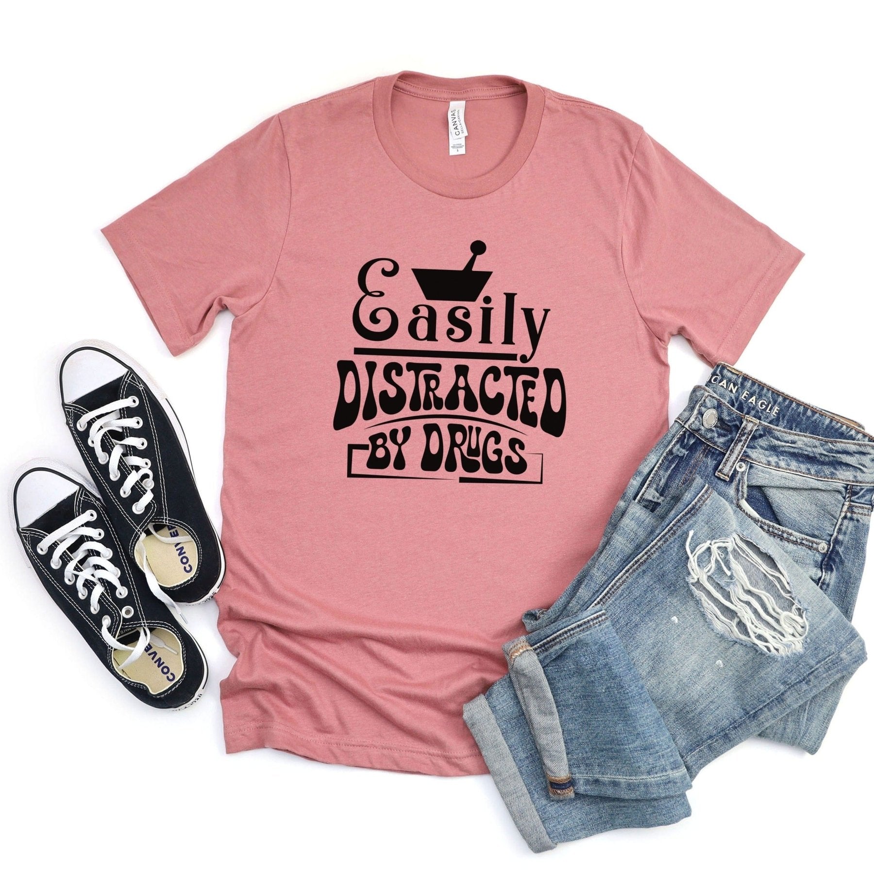 Easily Distracted by Drugs Tee - Adverse Reactions - Pharmacy Apparel for Pharmacists, Techs & Students