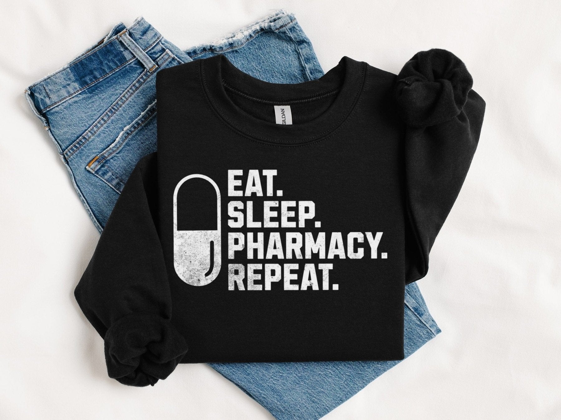Eat Sleep Pharmacy Repeat Sweatshirt - Pharmacy Apparel for Pharmacists, Techs & Students