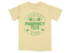 Luckiest Pharmacy Tech Ever Tee