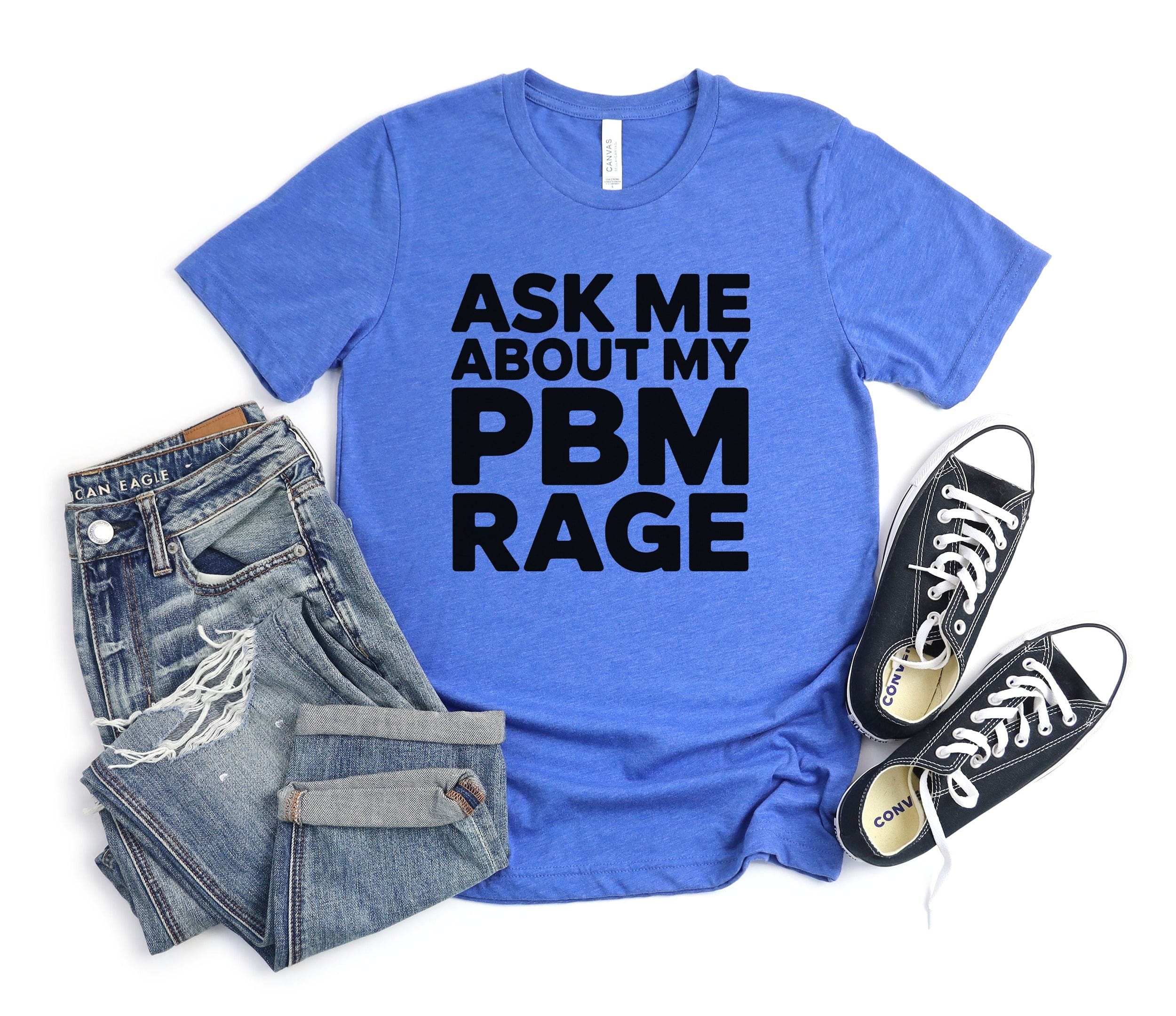 Ask Me About My PBM Rage T-Shirt product type